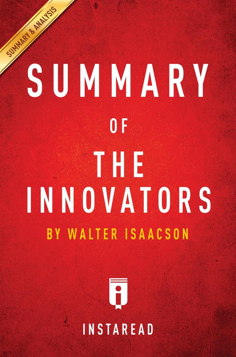 Summary of The Innovators by Instaread Summaries (Ebook) - Read free ...