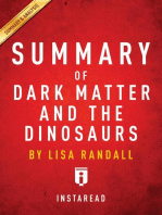 Summary of Dark Matter and the Dinosaurs: by Lisa Randall | Includes Analysis