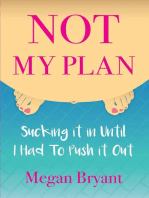 Not My Plan