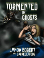 Tormented By Ghosts