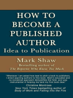 How to Become a Published Author: Idea to Publication