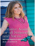 Creative Knitting for all Seasons and Yarns