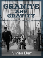 Granite and Gravity: In This Life, Prepare For The Next