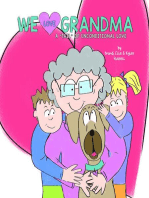 We Love Grandma: A "Tail" of Unconditional Love.