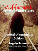 Different From the Other Kids - Natural Alternatives Edition
