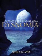 Dysnomia: Outcasts On a Distant Moon