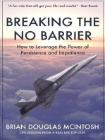 Breaking the No Barrier: How to Leverage the Power of Persistence and Impatience