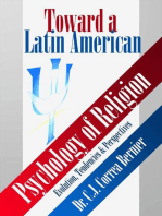 Toward a Latin American Psychology of Religion: Evolution, Tendencies and Perspectives