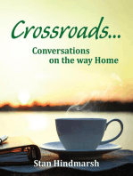 Crossroads: Conversations on the way Home
