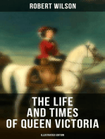 The Life and Times of Queen Victoria (Illustrated Edition)