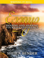 Writing Personal Essays: Shaping and Sharing Your Life Experience