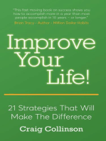 Improve Your Life: 21 Strategies That Will Make The Difference