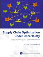 Supply Chain Optimization under Uncertainty: Supply chain design for optimum performance