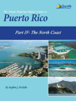 The Island Hopping Digital Guide To Puerto Rico - Part IV - The North Coast: Including Punta Borinquen, Arecibo, Puerto Palmas Atlas, San Juan, and Old San Juan