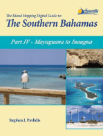 The Island Hopping Digital Guide To The Southern Bahamas - Part IV - Mayaguana to Inagua: Mayaguana, Great Inagua, Little Inagua, and the Hogsty Reef