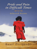 Pride and Pain in Difficult Times: Selected Poems