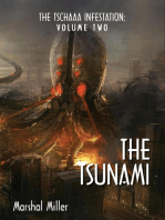 The Tschaaa Infestation: The Tsunami (Volume Two)