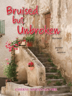 Bruised But Unbroken Revised: Poems & Stories