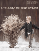 Little Kids and Their Big Dogs