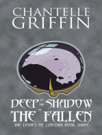 Deep in the Shadow of the Fallen