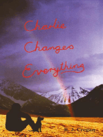 Charlie Changes Everything: A Good Book for Kids