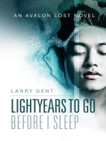 Lightyears To Go Before I Sleep: An Avalon Lost Novel