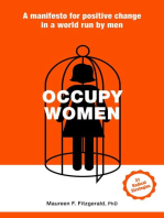 Occupy Women: A manifesto for positive change in a world  run by men