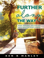 Further Along the Way: More personal encounters  with Jesus in John's Gospel