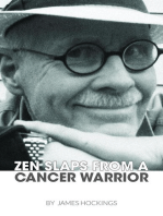 Zen Slaps from a Cancer Warrior