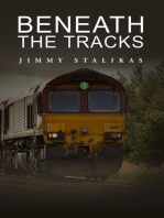 Beneath the Tracks