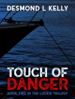 Touch of Danger: Book two in the Lockie Trilogy.