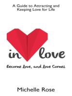 In Love: Become Love, and Love Comes