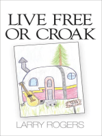 Live Free or Croak