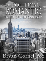 The Political Romantic: Tales of a Bronx Boy