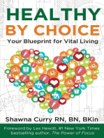Healthy By Choice: Your Blueprint for Vital Living