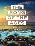 The Song of the Ages: Part II: The Kiss of Two Seas