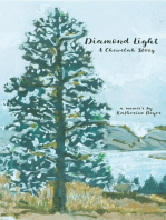 Diamond Light: A Chewelah Story