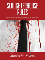 Slaughterhouse Rules: One Man's Success in Navigating Life, Hollywood, and the Corporate World
