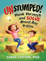 Unstumped!: Think Through and Solve Almost Any Problem