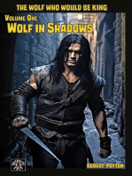 Wolf in Shadows: The Wolf  Who Would be King Vol 1