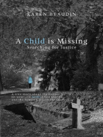 A Child is Missing: Searching for Justice