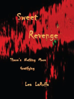 Sweet Revenge: There's nothing more gratifying