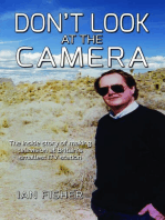 Don't Look at the Camera