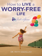 How to Live a Worry-Free Life
