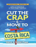 Cut the Crap & Move To Costa Rica: A How-to Guide Based On These Gringos' Experience