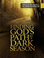 Finding God's Path in a Dark Season