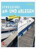 Stressfrei An- und Ablegen: Perfekte Manöver für Segler und Motorbootfahrer
