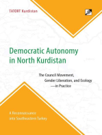 Democratic Autonomy in North Kurdistan: The Council Movement, Gender Liberation, and Ecology