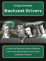 Backseat Drivers: A road trip along the Hume Highway with some opinionated voices from Australia's history