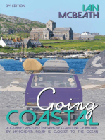 Going Coastal: A Journey Around the Whole Coastline of Britain, by Whichever Road is Closest to the Ocean